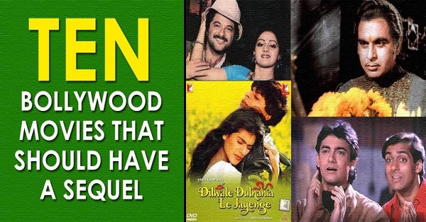 10 Bollywood Movies That Should Have A Sequel RVCJ Media