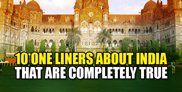 10 One Liners About India That Are Completely True!! RVCJ Media