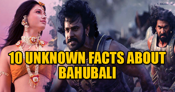 10 Amazing Facts About Bahubali You Have To Know!! RVCJ Media