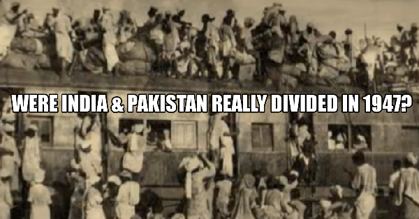 Were India &Amp; Pakistan Really Divided In 1947? This Video Will Shock You 1 Were India & Pakistan Really Divided In 1947? This Video Will Shock You RVCJ Media