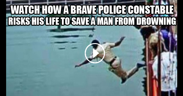 Brave Police Constable Jumps Off A Bridge To Save A Man From Drowning!! RVCJ Media