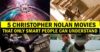 5 Christopher Nolan Movies That Only Smart People Can Understand RVCJ Media