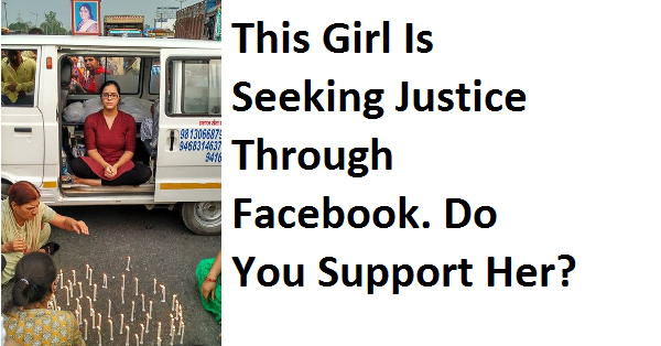This Girl Is Seeking Justice Through Facebook. Do You Support Her? RVCJ Media