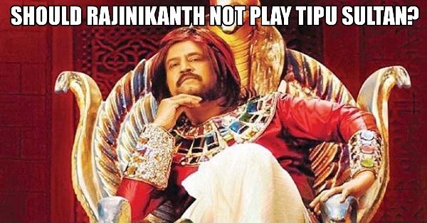 Hindu Group Says Rajinikanth Shouldn’t Do Tipu Sultan Biopic For A Funny Reason RVCJ Media