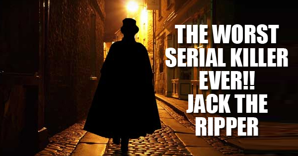 15 Facts You Did Not Know About Jack The Ripper RVCJ Media