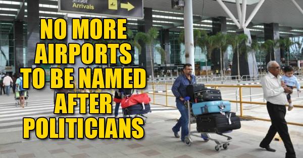 No More Airports In India To Be Named After Politicians & Netas'... BRAVO RVCJ Media