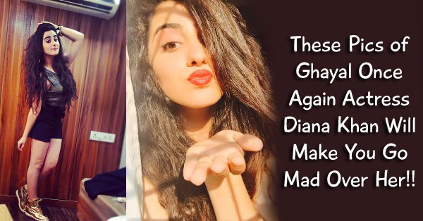 These 16 Pics of Ghayal Once Again Actress Diana Khan Will Make You Go Mad Over Her RVCJ Media