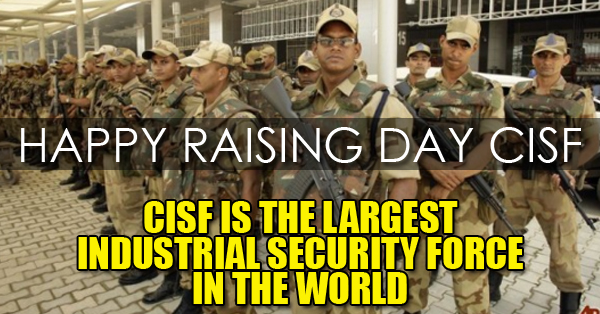 10 Facts About CISF On Its Raising Day That Every Indian Should Know RVCJ Media