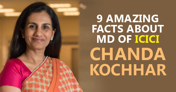9 Amazing Facts You Should Know About Chanda Kochhar, The MD Of ICICI RVCJ Media