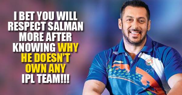 You Will Respect Salman Khan After Knowing The Reason Why He Doesn't Own An IPL Team RVCJ Media