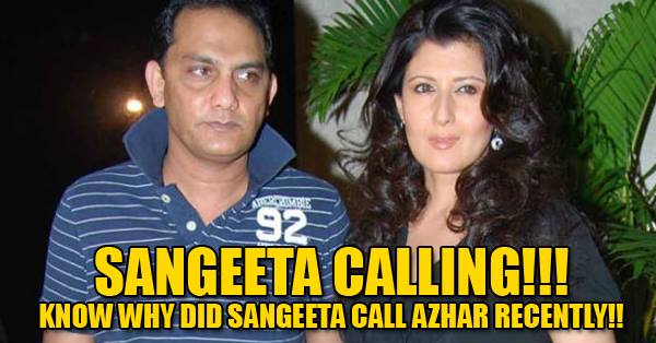 Oh!!! So This Is The Reason Why Sangeeta Bijlani Has Called Up Azharuddin After 5 Years ! RVCJ Media