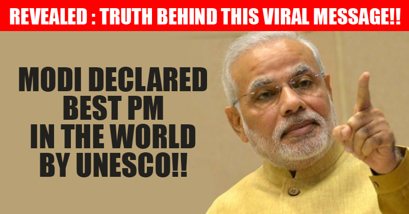 REVEALED: Here's TRUTH Behind Viral Message Saying Modi Is Declared Best PM By UNESCO - RVCJ Media