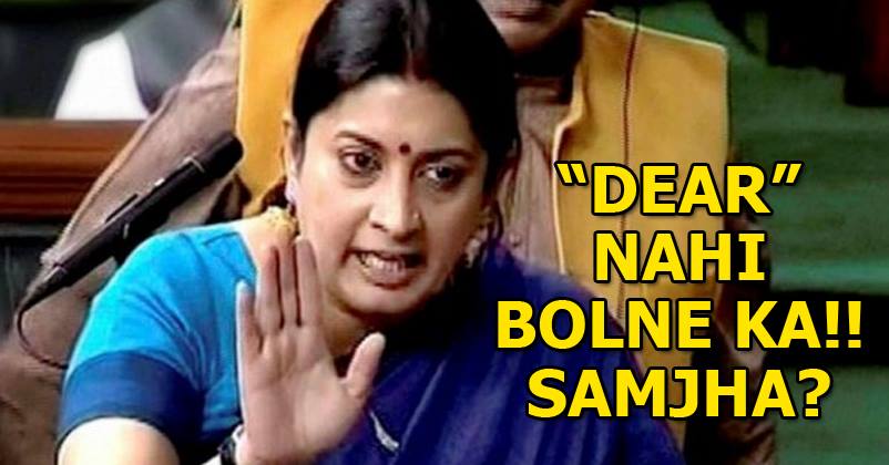 This Is How Smriti Irani Reacted When Someone Called Her Dear!