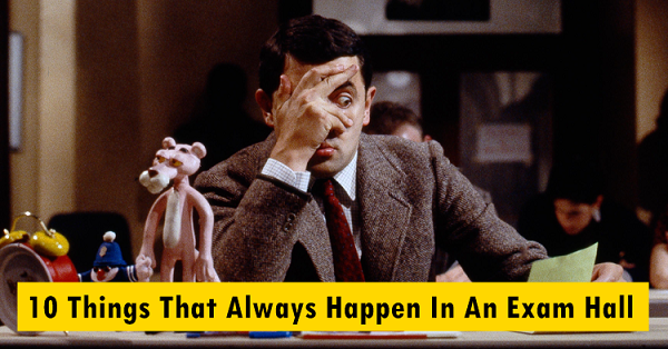 10 Things That Always Happen In An Exam Hall RVCJ Media