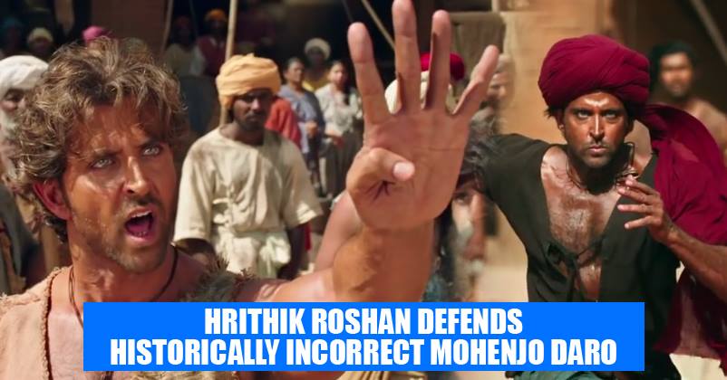 Here's How Hrithik Roshan Defended Historically Incorrect 'Mohenjo Daro' RVCJ Media