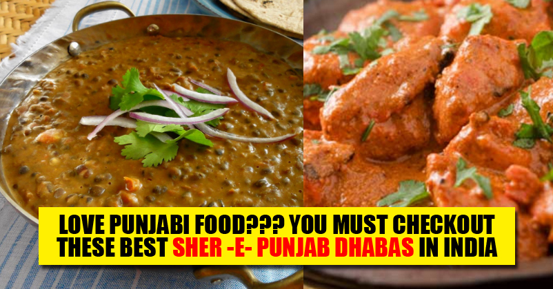 10 Best Sher-E-Punjab Dhabas To Eat At Around India RVCJ Media