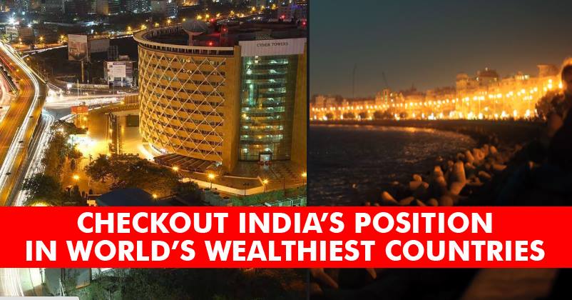 You'll Be Proud To See Where India Stands In The List Of Top 10 Wealthiest Countries! - RVCJ Media
