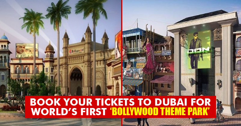 OMG! World's Only Bollywood Theme Park To Open In Dubai This October! RVCJ Media