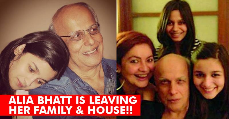 Alia Bhatt Is Leaving Her Parents And There's A Good Reason Behind It! RVCJ Media