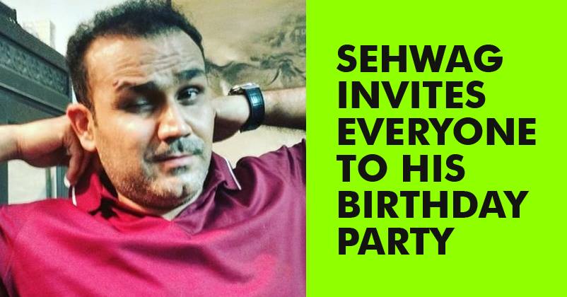 Sehwag Has Invited Everyone To His Birthday Party! You’ll Love His Twitter Invitation!