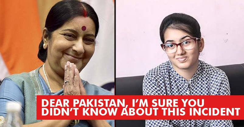 We Bet Pakistan Didn’t Know How Sushma Swaraj Made This Pakistani Girl’s Dream Come True!