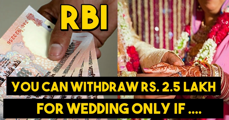 Families Can Withdraw Rs 2.5 Lakhs For Weddings! But Certain Terms & Conditions Are Applicable... RVCJ Media