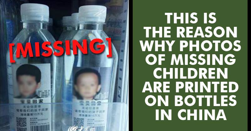 The Photographs Of Missing Children Are Printed On The Bottled Water In China! Here's Why! RVCJ Media