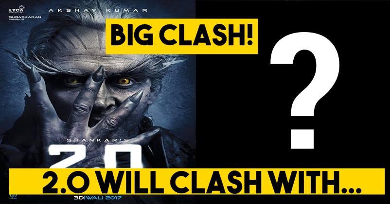Big Clash At Box Office Once Again! Rajinikanth &Amp; Akshay'S 2.0 To Be Clashed With.... 1 Big Clash At Box Office Once Again! Rajinikanth & Akshay’s 2.0 To Be Clashed With….