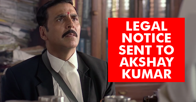 Jolly LLB 2 In Big Trouble! Legal Notice Sent To Akshay Kumar & Others!