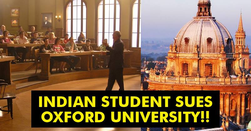Indian Student Sues Oxford University For £1m Because Of “Negligent” & “Boring” Teaching!
