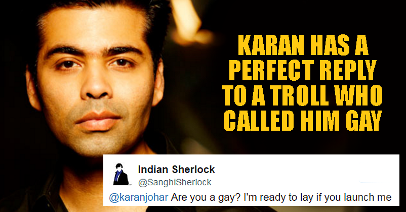 A Troller Tried To Mess Up With Karan Johar, He Now Regrets About It RVCJ Media
