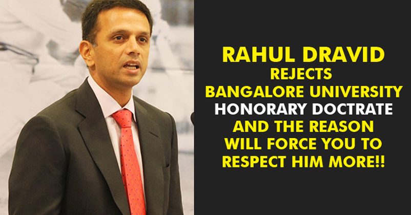 Rahul Dravid Rejects Bangalore University Honorary Doctorate & Reason Will Make You Respect Him!