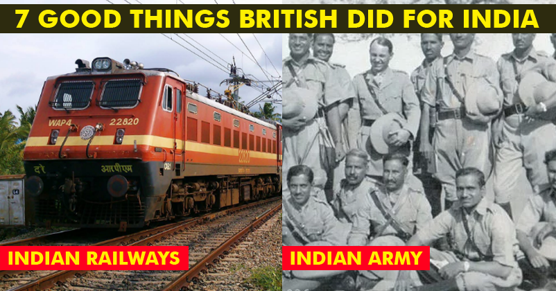 7 Good Things The British Did For India And Indians RVCJ Media