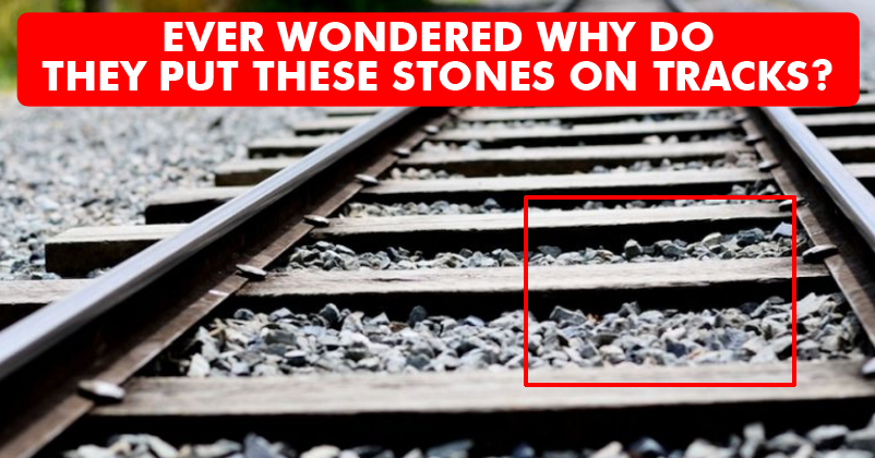 Why are there stones on railway tracks? - India Today