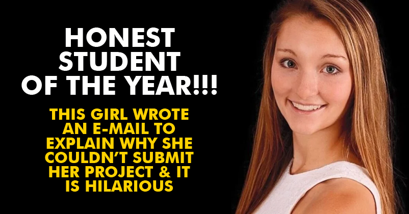 19-Yr Girl Missed Deadline Of The Project! She Wrote A Hilarious Email To The Professor & It’s Viral!