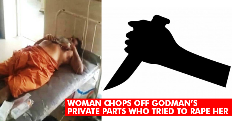 Woman Cuts Off Godman’s Private Part As He Tried To Rape Her.