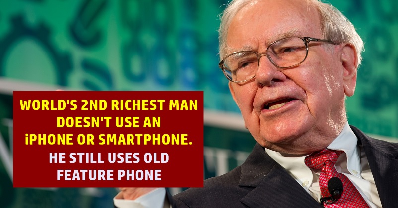 Warren Buffet Doesn’t Use A Smartphone & The Reason Will Make You Respect Him Even More!