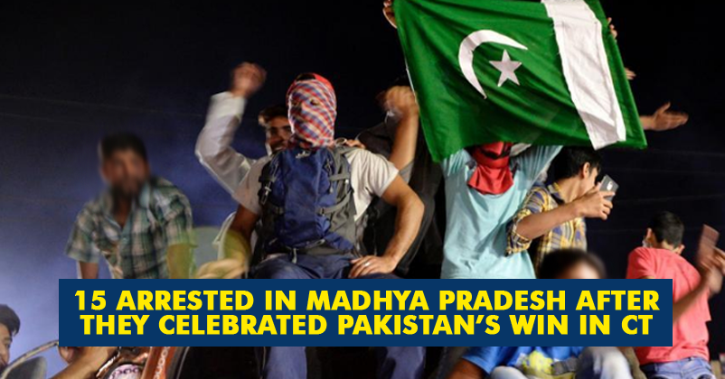 15 Indians Arrested As They Celebrated Pakistan’s Win In Champions Trophy!