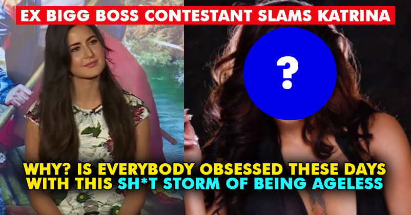This Ex-Bigg Boss Contestant Slammed Katrina With A Facebook Post! Criticized Her For Excess Makeup!