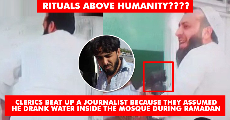 Pakistani Journalist Brutally Thrashed For Drinking Water Inside The Mosque During Ramadan! Forced Religiousness?