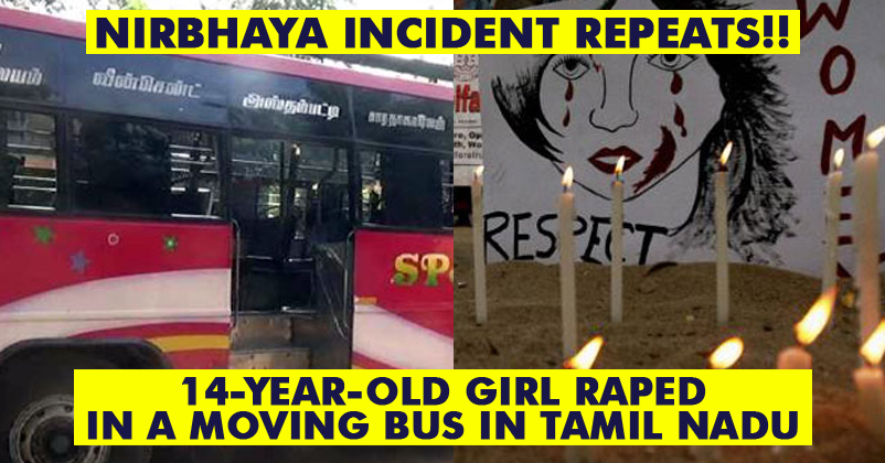 Nirbhaya Case Repeats: 14 Year Old Girl Brutally Gang Raped In Bus In Tamil Nadu RVCJ Media