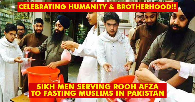 Faith In Humanity Restored! Sikhs In Pakistan Are Serving “Rooh Afza” In Iftar For Fasting Muslims