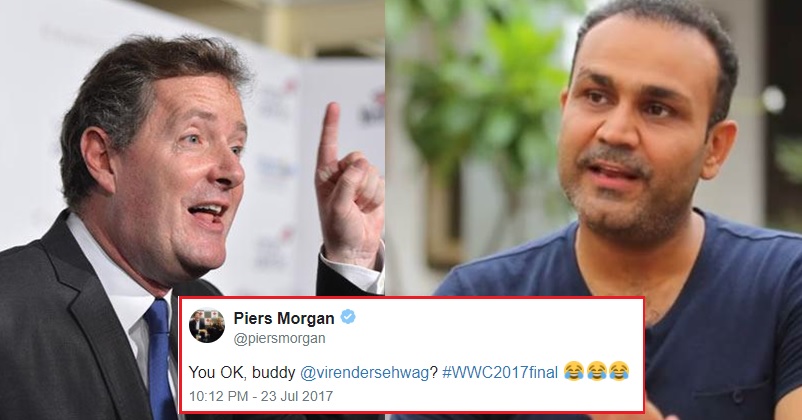 After England Won, Piers Morgan Took A Dig At Sehwag But He Had No Answer To Sehwag’s Humble Reply!