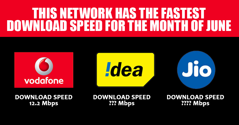 TRAI Latest Speed Test Results! This Mobile Network Has The Fastest Download Speed In June Month!