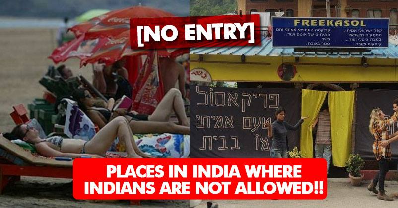 7 Places In India Where Indians Are Banned. Did You Know? RVCJ Media