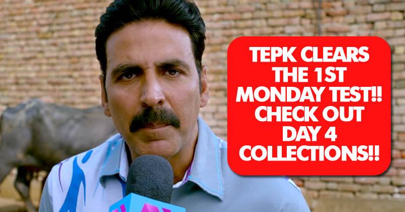 4th Day Collections Of TEPK Are Out! It Has Passed The Monday Test Really Well!