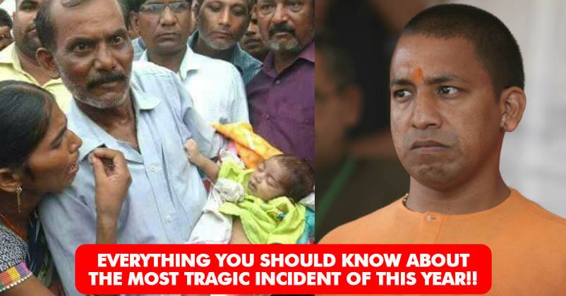 Here Is Everything You Need To Know About The Gorakhpur Tragedy RVCJ Media