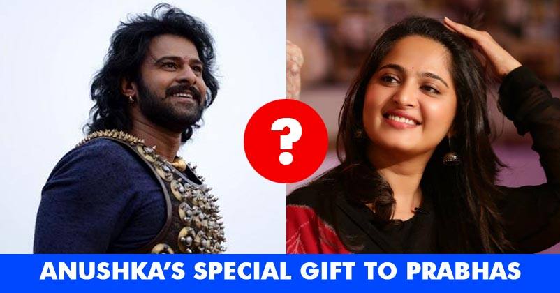 Anushka's Gift To Prabhas On His B'Day Shows That She Has A Classy Choice RVCJ Media