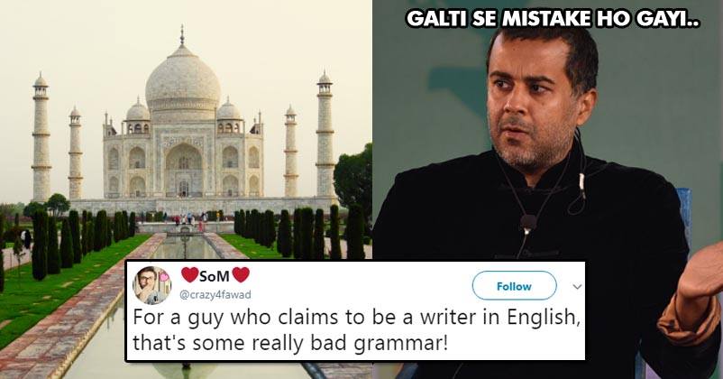 Chetan Bhagat Asked People ‘Did They Saw Taj?’ Twitter Trolled Him Left & Right For Poor Grammar RVCJ Media
