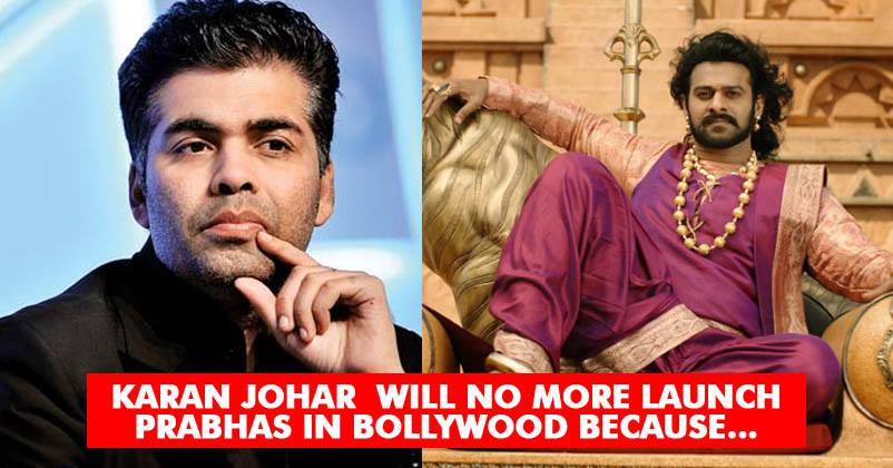 Karan Johar Drops The Idea To Launch Prabhas In Bollywood, After His Huge Fee Demand RVCJ Media